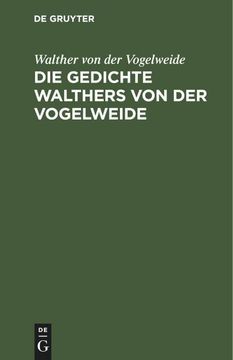 portada Die Gedichte Walthers von der Vogelweide (en Alemán)