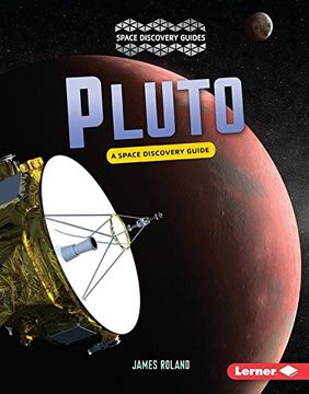 portada Pluto: A Space Discovery Guide (Space Discovery Guides)