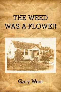 portada the weed was a flower (en Inglés)