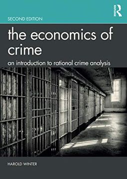 portada The Economics of Crime: An Introduction to Rational Crime Analysis (en Inglés)