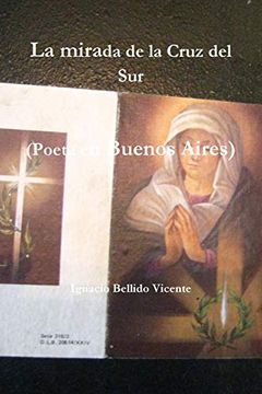 portada La Mirada de la Cruz del sur (Poeta en Buenos Aires)