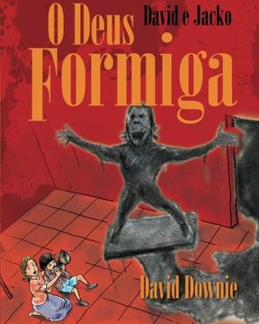 portada David e Jacko: O Deus Formiga (Galician Edition) 