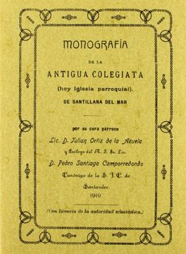 portada Monografía de la Antigua Colegiata de Santillana del mar