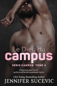 portada Le Dieu du campus (Série Campus, tome 4) (en Francés)