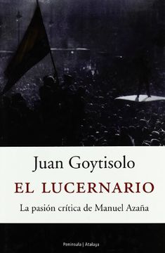 portada El Lucernario: La Pasión Crítica de Manuel Azaña (in Spanish)