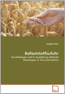 portada Ballaststoffzufuhr: bei Diätologen und in Ausbildung stehende Diaetologen in Tirol und Südtirol
