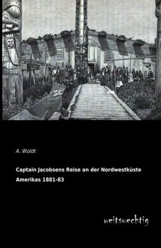 portada Captain Jacobsens Reise an der Nordwestkueste Amerikas 1881-83 