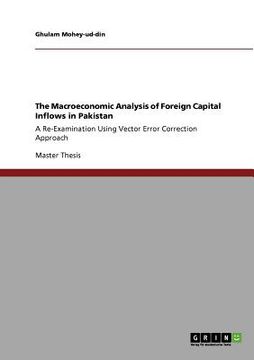 portada the macroeconomic analysis of foreign capital inflows in pakistan (en Inglés)