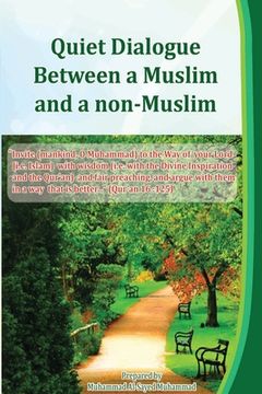 portada Quiet Dialogue Between a Muslim and a non-Muslim (en Inglés)