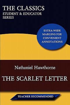 portada the scarlet letter (the classics: student & educator series) (en Inglés)