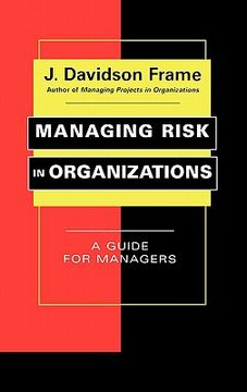 portada managing risk in organizations: a guide for managers