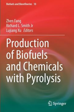 portada Production of Biofuels and Chemicals with Pyrolysis (en Inglés)