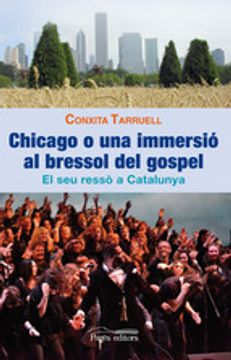 portada Chicago o una immersió al bressol del gospel: El seu ressò a Catalunya (Proses) (en Catalá)