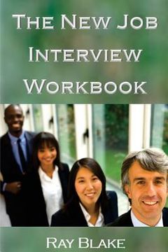 portada The New Job Interview Workbook: Turning your opportunity into a job offer (en Inglés)