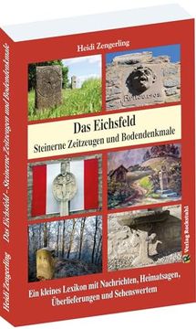 portada Das Eichsfeld - Steinerne Zeitzeugen und Bodendenkmale (en Alemán)
