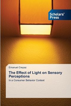 portada The Effect of Light on Sensory Perceptions (en Inglés)