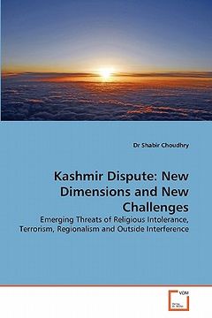 portada kashmir dispute: new dimensions and new challenges (en Inglés)