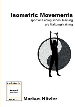 portada Isometric Movements: sportkinesiologisches Training als Haltungstraining (in German)