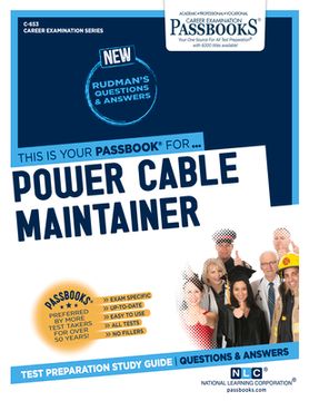portada Power Cable Maintainer (C-653): Passbooks Study Guide Volume 653 (en Inglés)