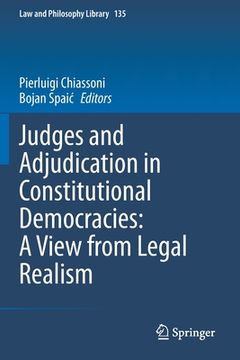 portada Judges and Adjudication in Constitutional Democracies: A View from Legal Realism (en Inglés)