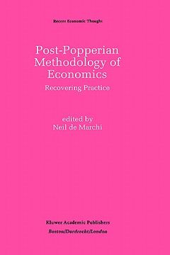 portada post-popperian methodology of economics: recovering practice