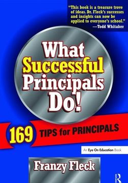 portada What Successful Principals Do: 169 Tips for Principals (en Inglés)
