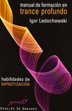 portada Manual de Formación en Trance Profundo: Habilidades de Hipnotización (in Spanish)