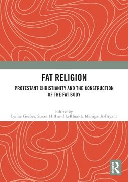 portada Fat Religion: Protestant Christianity and the Construction of the fat Body (en Inglés)