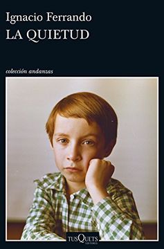 La quietud (Volumen independiente) (Spanish Edition)