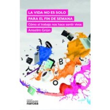 portada La Vida no es Solo Para el fin de Semana (in Spanish)