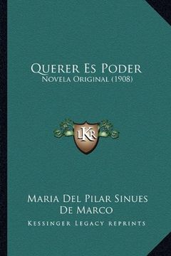 portada Querer es Poder: Novela Original (1908)