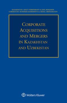 portada Corporate Acquisitions and Mergers in Kazakhstan and Uzbekistan (en Inglés)