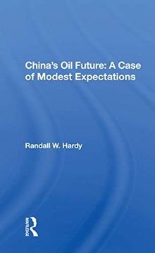 portada China's oil Future: A Case of Modest Expectations (en Inglés)