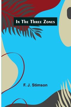 portada In the three zones (in English)