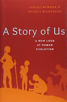 portada A Story of us: A new Look at Human Evolution (in English)