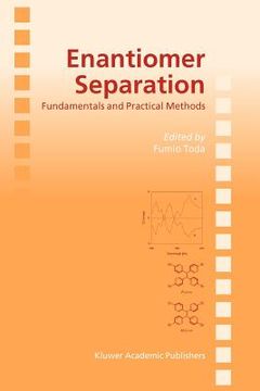 portada enantiomer separation: fundamentals and practical methods
