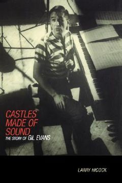 portada castles made of sound: the story of gil evans (en Inglés)