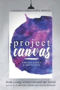 portada Project Canvas: Writing Advice & Motivation from Young Writers Around the World
