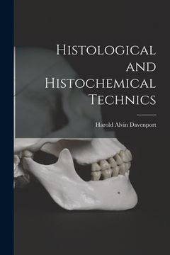 portada Histological and Histochemical Technics (en Inglés)