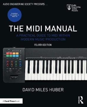 portada The Midi Manual: A Practical Guide to Midi Within Modern Music Production (Audio Engineering Society Presents) 