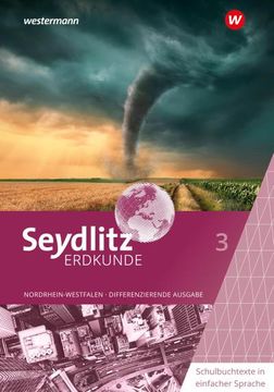 portada Seydlitz Erdkunde 3. Schulbuchtexte in Einfacher Sprache. Differenzierende Ausgabe für Nordrhein-Westfalen: Ausgabe 2021