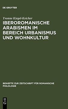portada Iberoromanische Arabismen im Bereich Urbanismus und Wohnkultur (en Alemán)