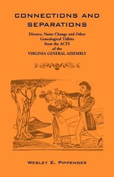 portada connections and separations: divorce, name change and other genealogical tidbits from the acts of the virginia general assembly
