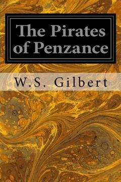 portada The Pirates of Penzance: Or the Slave of Duty