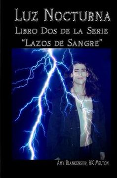 portada Luz Nocturna (Serie Lazo de Sangre Libro Dos) (in Spanish)