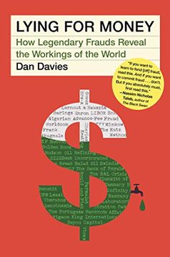 portada Lying for Money: How Legendary Frauds Reveal the Working of our World: How Legendary Frauds Reveal the Workings of the World (en Inglés)