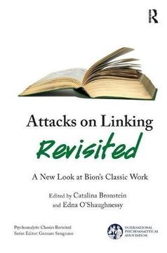 portada Attacks on Linking Revisited: A New Look at Bion's Classic Work (en Inglés)