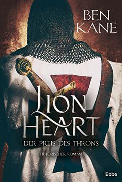portada Lionheart - der Preis des Throns: Historischer Roman (Löwenherz, Band 3) (en Alemán)