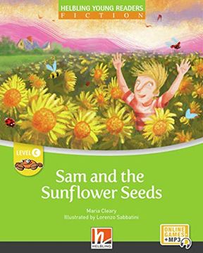portada Sam and the Sunflower Seeds + E-Zone: Helbling Young Readers Classics, Level c (in English)