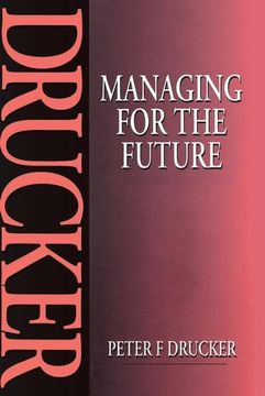 portada Managing for the Future (in English)